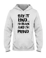 Load image into Gallery viewer, 18500 - Say It Loud I&#39;m Black and I&#39;m Proud
