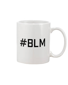 11oz Mug - #BLM