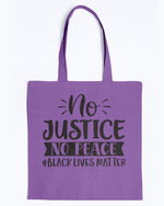 Load image into Gallery viewer, Canvas Tote - No justice no peace #blacklivesmatter
