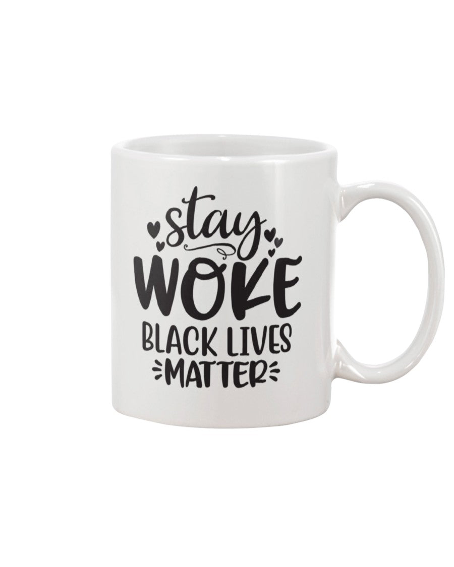 11oz Mug - Stay woke black lives matter