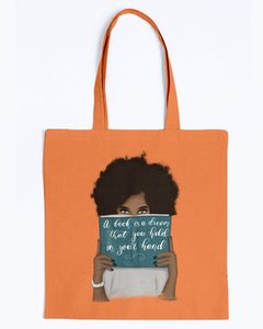 Canvas Tote - A book is a dream that you hold in your hand