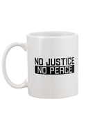 Load image into Gallery viewer, 15oz Mug - No Justice, No Peace
