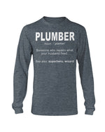 Load image into Gallery viewer, 2400 - Plumber: someone who repairs what&#39;s your husband fixedIf you think it&#39;s expensive hiring a good plumber try hiring a bad one
