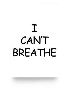 11x17 Poster - I can't breathe