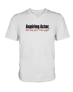 Load image into Gallery viewer, 6005 - Aspiring actor.  Got any part time gigs?
