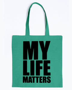 Tote - My Life Matters