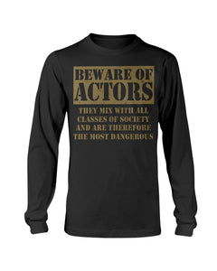 2400 - Beware of actors, they mix with all classes of society and are therefore the most dangerous