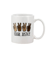 Load image into Gallery viewer, 11oz Mug - Equal Justice
