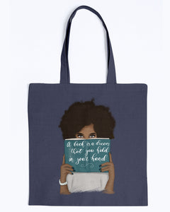 Canvas Tote - A book is a dream that you hold in your hand