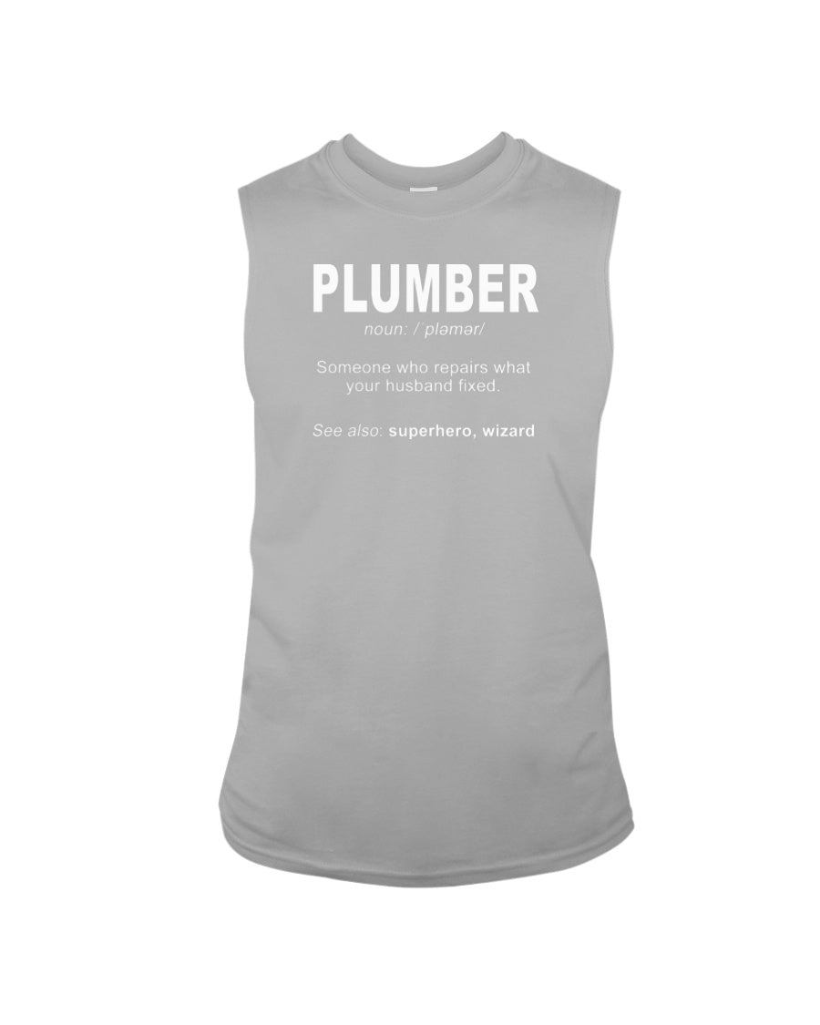 G270 - Plumber: someone who repairs what's your husband fixedIf you think it's expensive hiring a good plumber try hiring a bad one