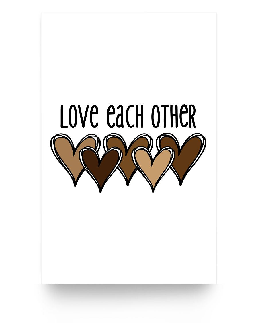 11x17 Poster - Love each other
