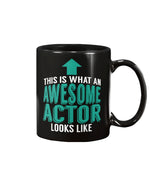 Load image into Gallery viewer, 15oz Mug - This is what an awesome actor looks like
