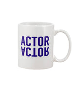 Load image into Gallery viewer, 15oz Mug - Actor, Actor
