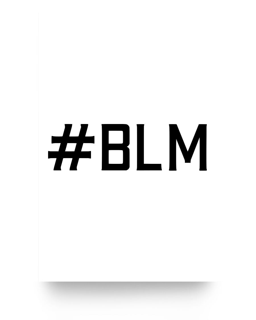 16x24 Poster - #BLM