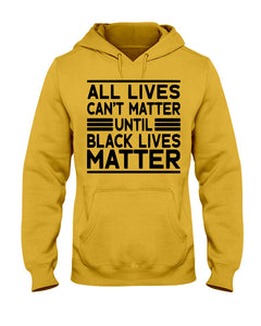 18500 - All lives can't matter until Black lives matter