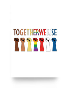 16x24 Poster - Together We rise