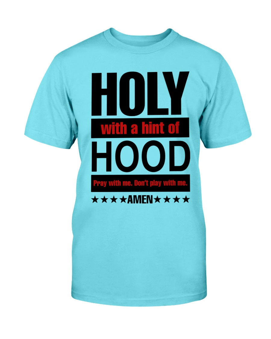 3001c - Holy with a hint with hood, pray with me don't play with me