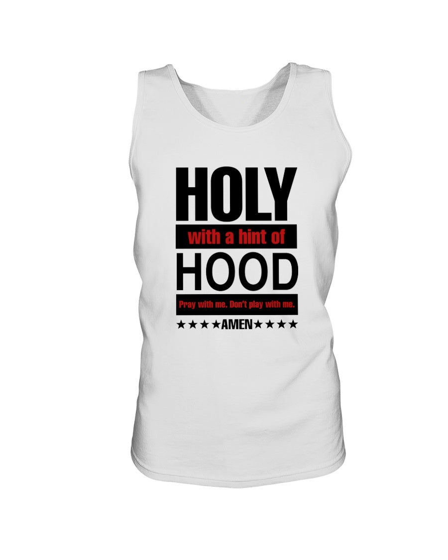 2200 - Holy with a hint with hood, pray with me don't play with me