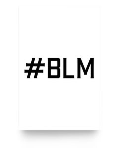 11x17 Poster - #BLM