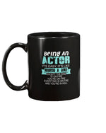 Load image into Gallery viewer, 15oz Mug - Being an actor it&#39;s easy, it&#39;s like riding a bike, except the bike is on fire you&#39;re on fire everything is on fire and you&#39;re in hell
