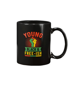 11oz Mug - Young, Black and Freei-sh