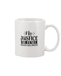 15oz Mug - No justice no peace #blacklivesmatter