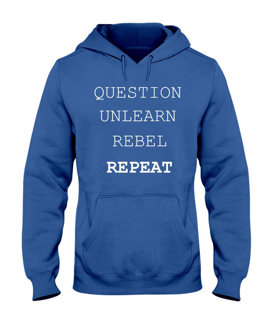 18500 - Question, unlearn, rebel, repeat