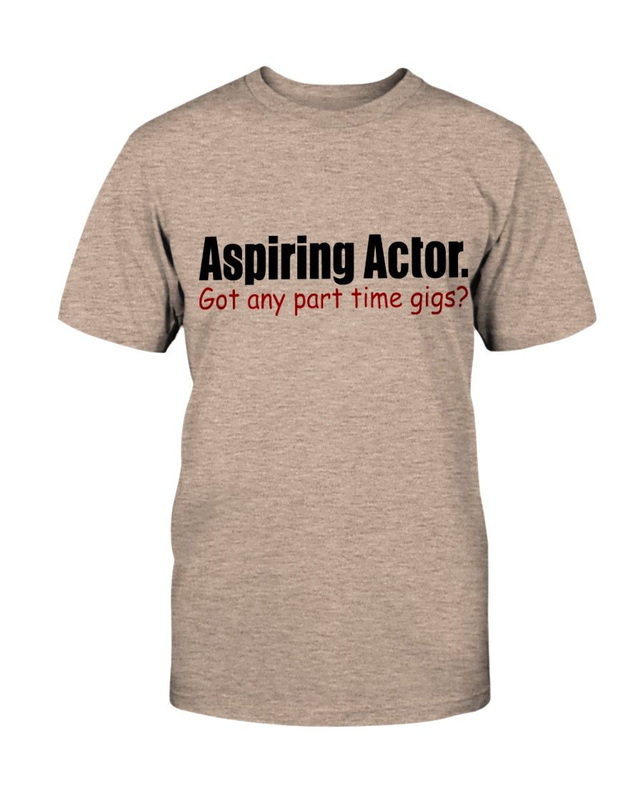 3001c - Aspiring actor.  Got any part time gigs?