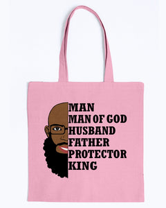 Tote - Man, Man of God, Husband, Father, Protector, King