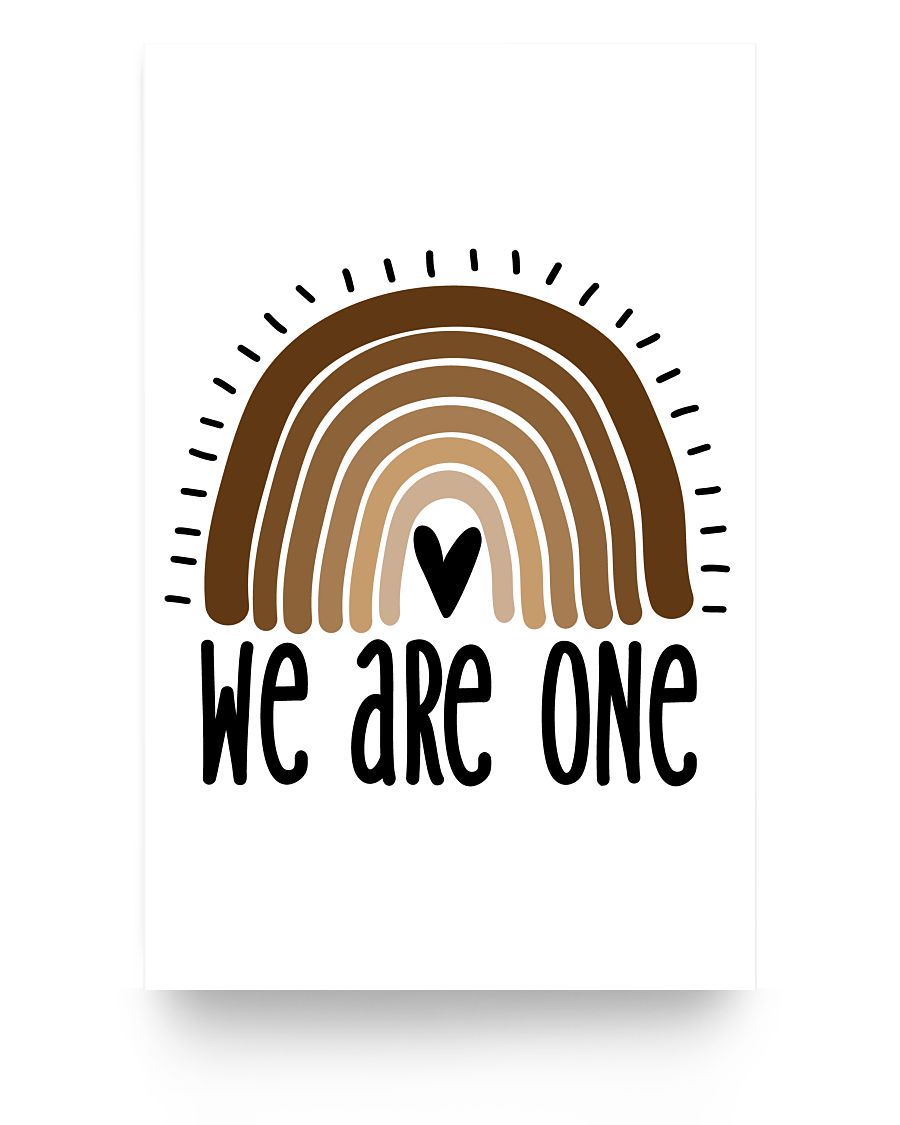 11x17 Poster - We are one