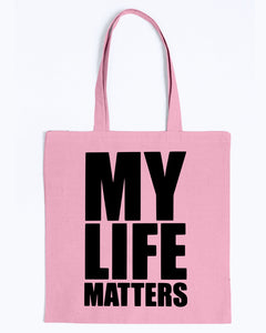 Tote - My Life Matters