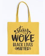 Load image into Gallery viewer, Canvas Tote - Stay woke Black lives matter
