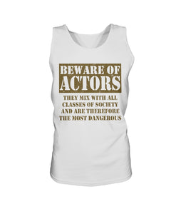 2200 - Beware of actors, they mix with all classes of society and are therefore the most dangerous