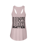 Load image into Gallery viewer, 8800 - Black lives, Black deaths, Black pain, Black Tears, Black hope, Black pride matter
