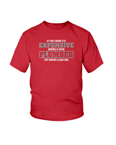 2000b - If you think it's expensive hiring a good plumber, try hiring a bad one