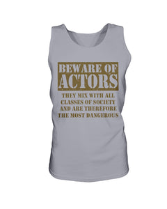 2200 - Beware of actors, they mix with all classes of society and are therefore the most dangerous