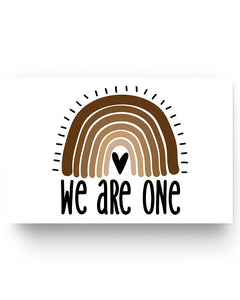 17x11 Poster - We are one