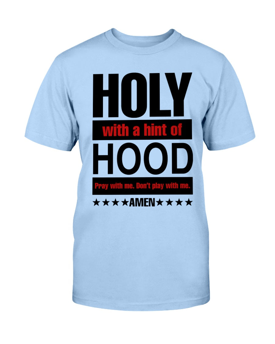 3001c - Holy with a hint with hood, pray with me don't play with me